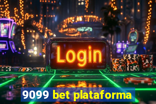 9099 bet plataforma